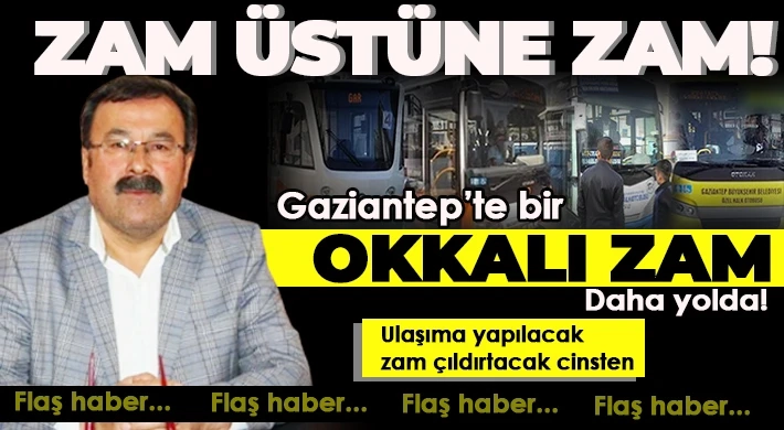 Gaziantep'te ulaşıma zam hazırlığı!