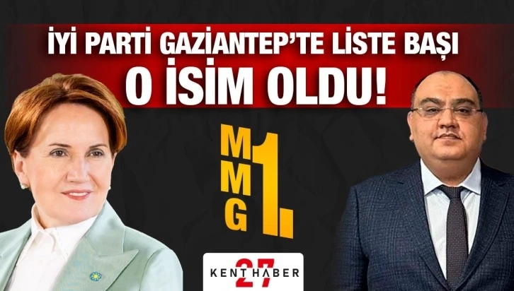 İyi Parti Gaziantep listesi netleşti.