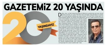 GAZETEMİZ 20 YAŞINDA