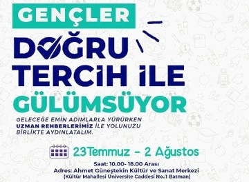 “ÜNİVERSİTE TERCİHLERİNDE GENÇLERİMİZİN YANINDAYIZ”